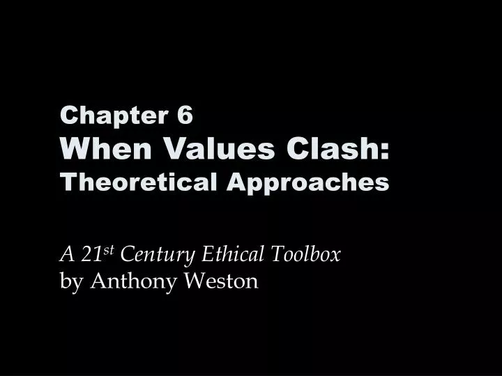 chapter 6 when values clash theoretical approaches