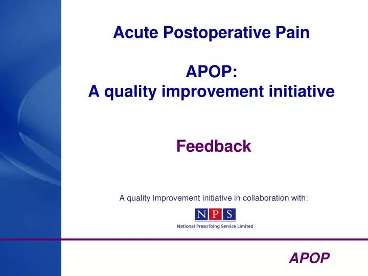 acute postoperative pain apop a quality improvement initiative