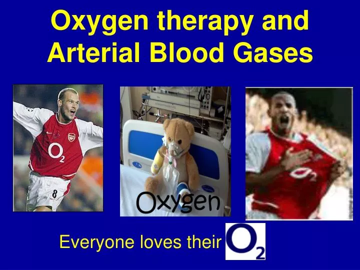 oxygen therapy and arterial blood gases