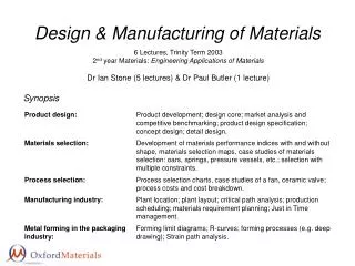 Design &amp; Manufacturing of Materials