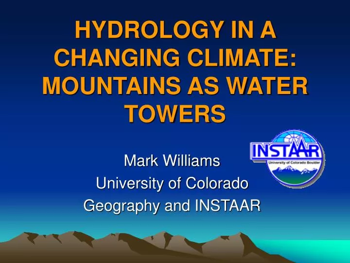 hydrology in a changing climate mountains as water towers