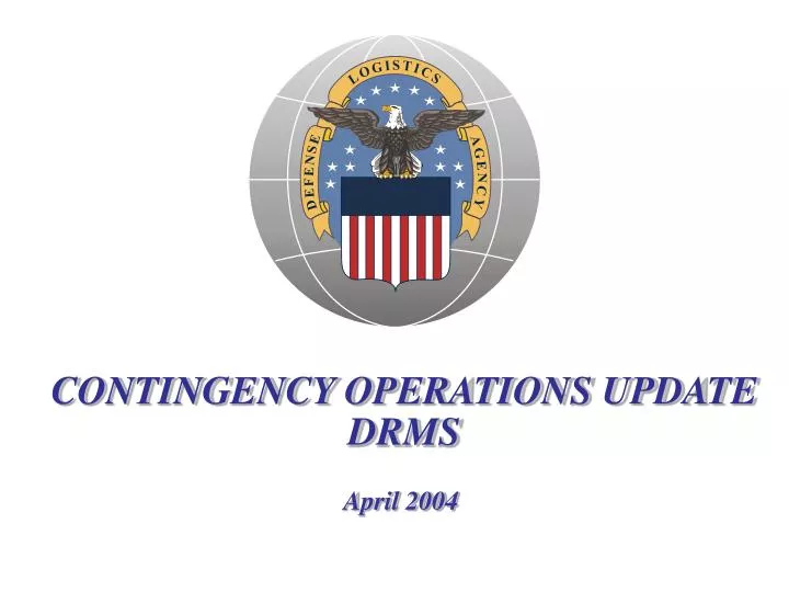 contingency operations update drms