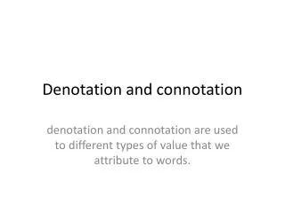 Denotation and connotation