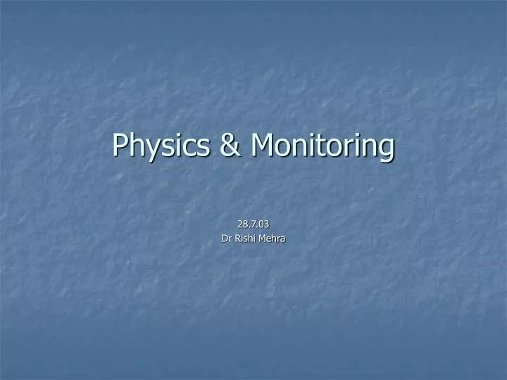 physics monitoring