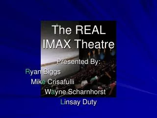 The REAL IMAX Theatre