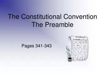 The Constitutional Convention The Preamble