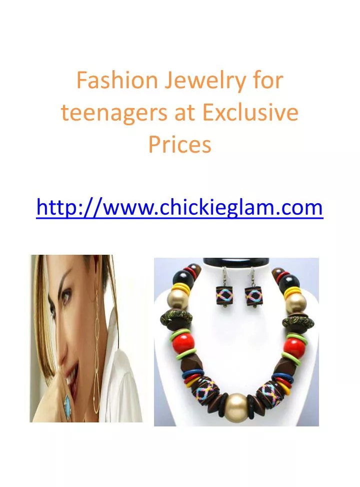 fashion jewelry for teenagers at exclusive prices http www chickieglam com