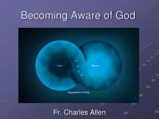 Becoming Aware of God