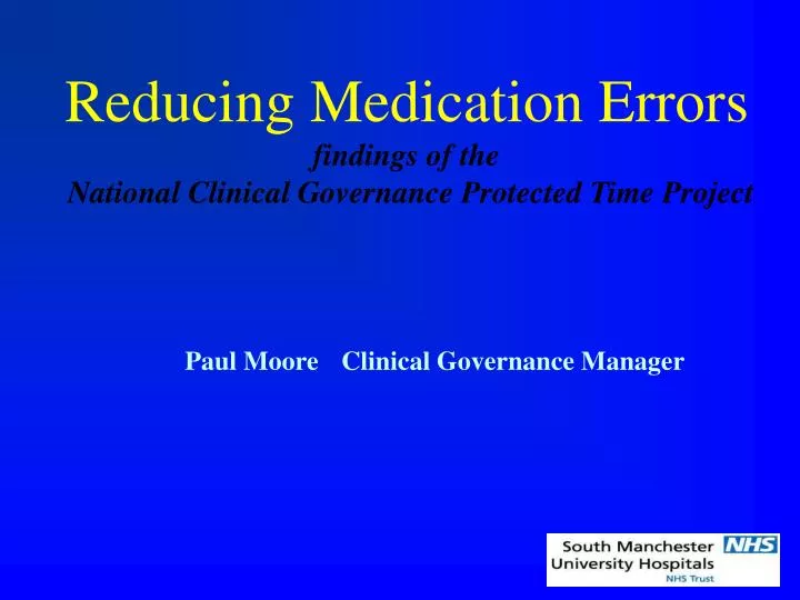 reducing medication errors findings of the national clinical governance protected time project