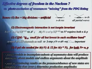 Effective degrees of freedom in the Nucleon ?