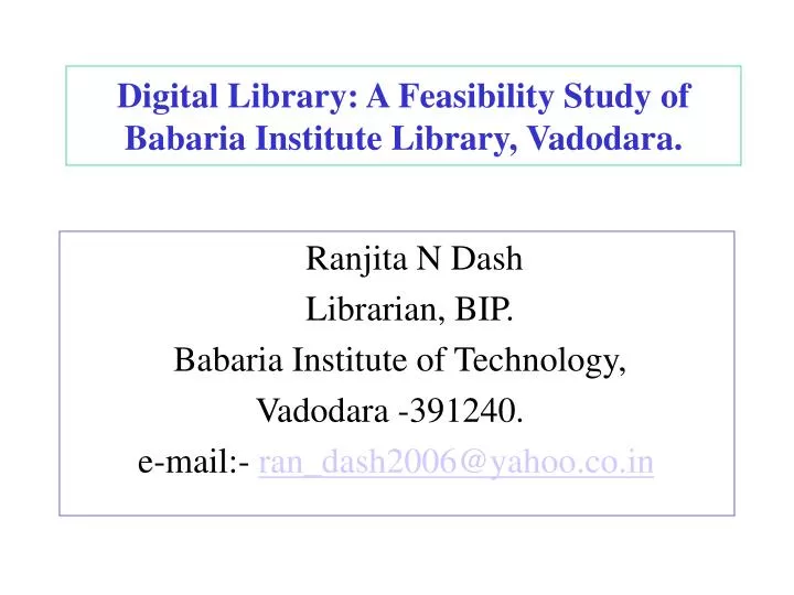 digital library a feasibility study of babaria institute library vadodara