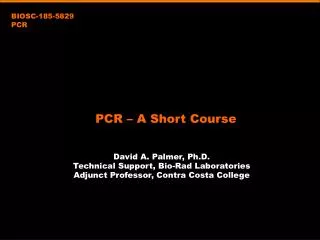 PCR – A Short Course
