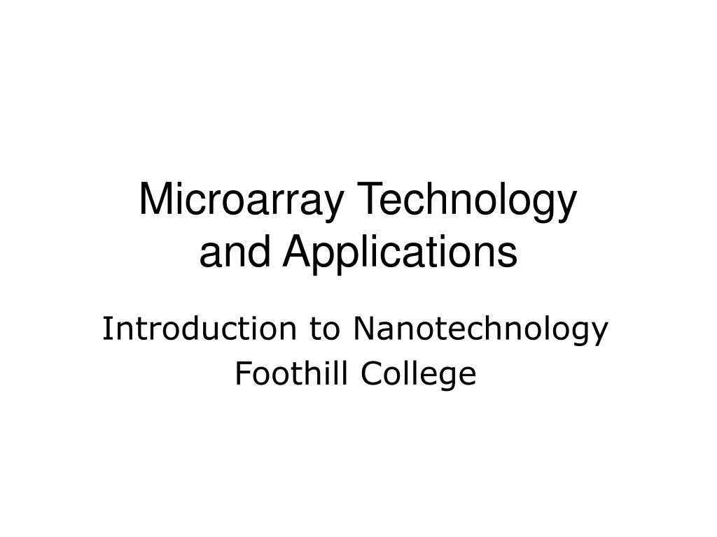 PPT - Microarray Technology and Applications PowerPoint Presentation ...