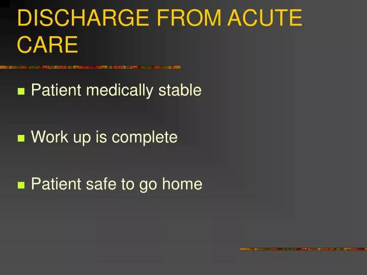 discharge from acute care