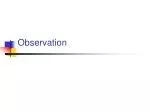 Observation - slide 1