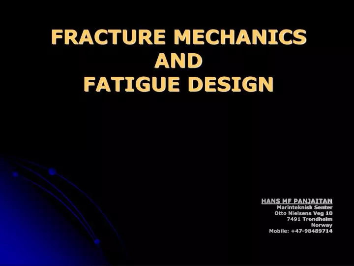 fracture mechanics and fatigue design