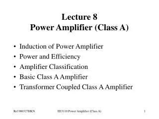 Lecture 8 Power Amplifier (Class A)