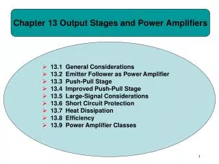 Chapter 13 Output Stages and Power Amplifiers
