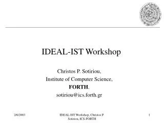 IDEAL-IST Workshop