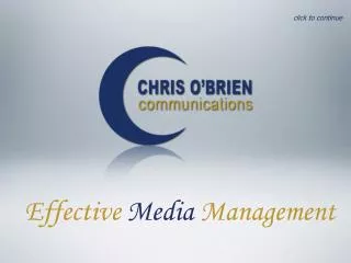 Effective Media Management