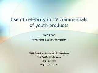 Use of celebrity in TV commercials of youth products