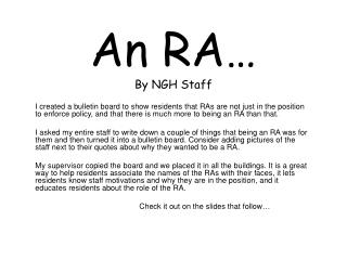 An RA… By NGH Staff