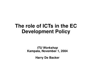 The role of ICTs in the EC Development Policy