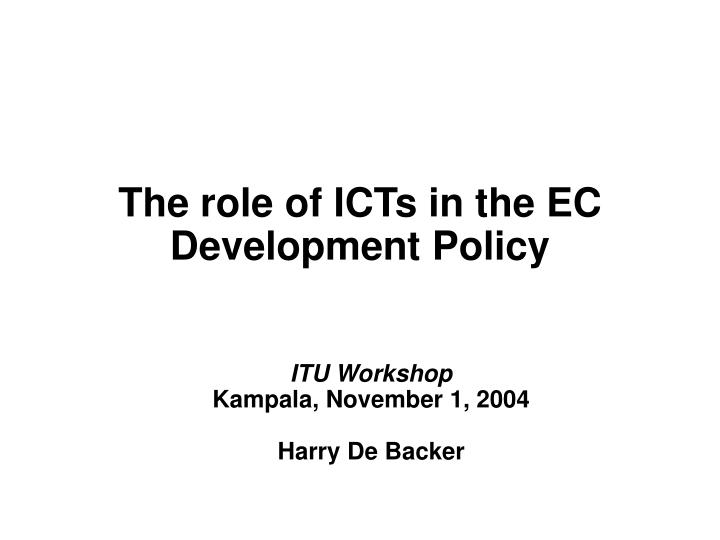 the role of icts in the ec development policy