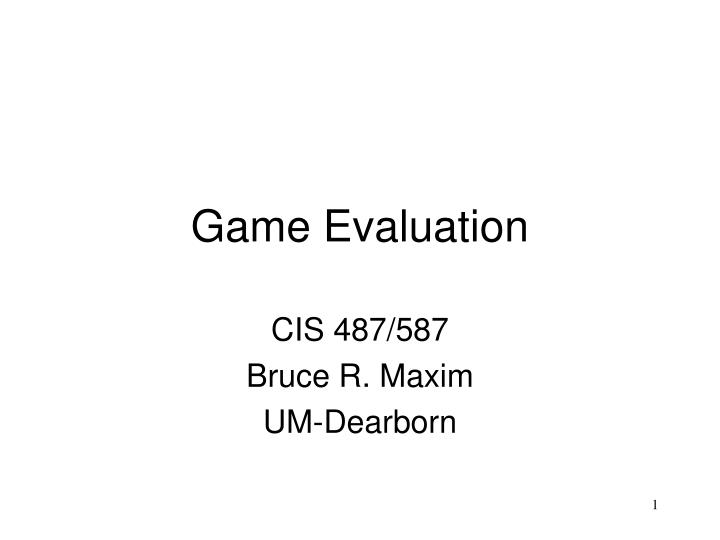 game evaluation