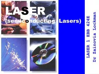 LA S ER (semic o nducting Lasers)