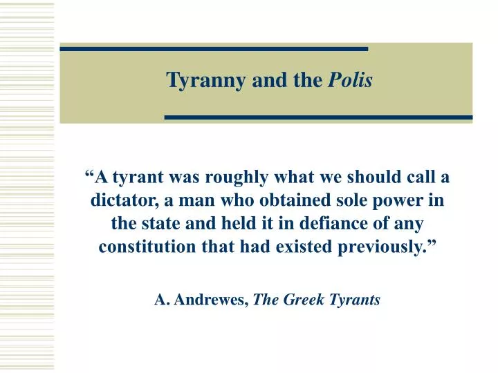 tyranny and the polis