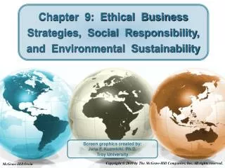 Chapter 9: Ethical Business Strategies, Social Responsibility, and Environmental Sustainability
