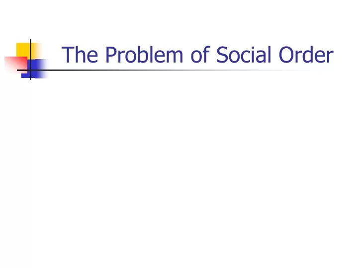 the problem of social order