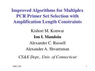 Improved Algorithms for Multiplex PCR Primer Set Selection with Amplification Length Constraints