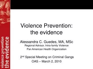 Violence Prevention: the evidence