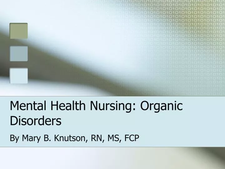 mental health nursing organic disorders