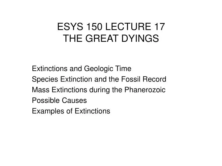 esys 150 lecture 17 the great dyings