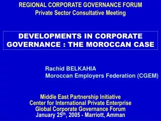 Rachid BELKAHIA Moroccan Employers Federation (CGEM)