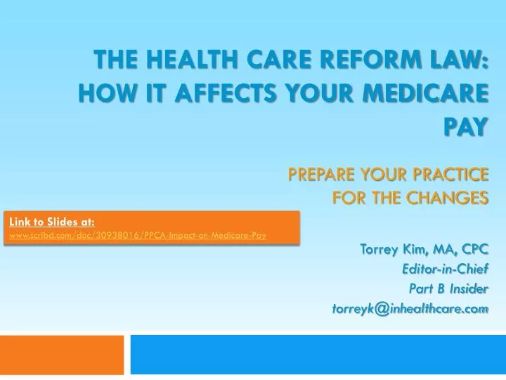 the health care reform law how it affects your medicare pay prepare your practice for the changes