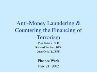 Anti-Money Laundering &amp; Countering the Financing of Terrorism