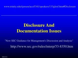 Disclosure And Documentation Issues