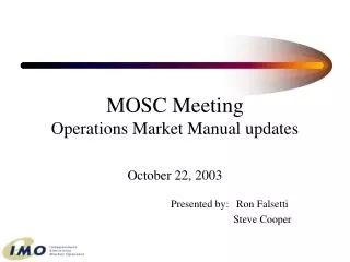 MOSC Meeting Operations Market Manual updates