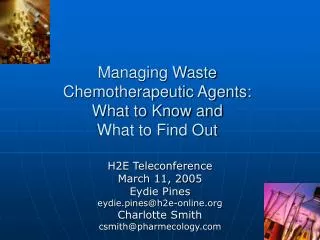 Managing Waste Chemotherapeutic Agents: What to Know and What to Find Out