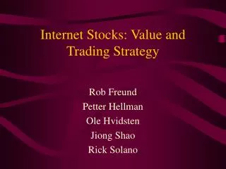 Internet Stocks: Value and Trading Strategy
