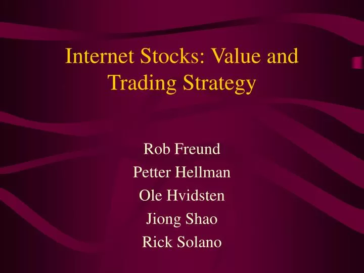 internet stocks value and trading strategy
