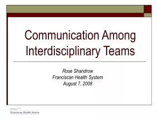 Communication Among Interdisciplinary Teams