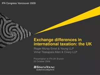 Exchange differences in international taxation: the UK