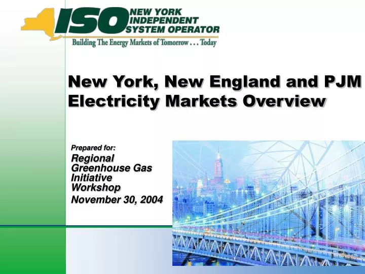 new york new england and pjm electricity markets overview