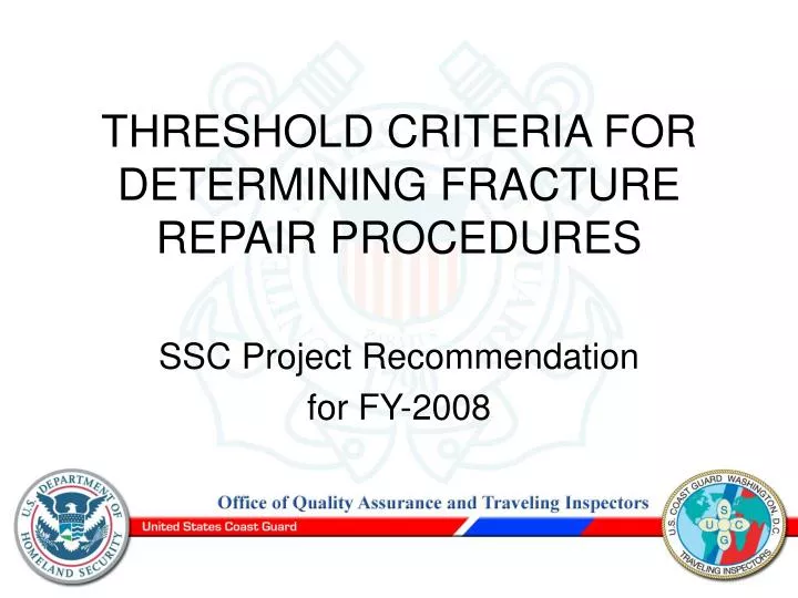 threshold criteria for determining fracture repair procedures