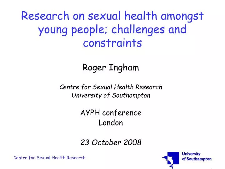 research on sexual health amongst young people challenges and constraints